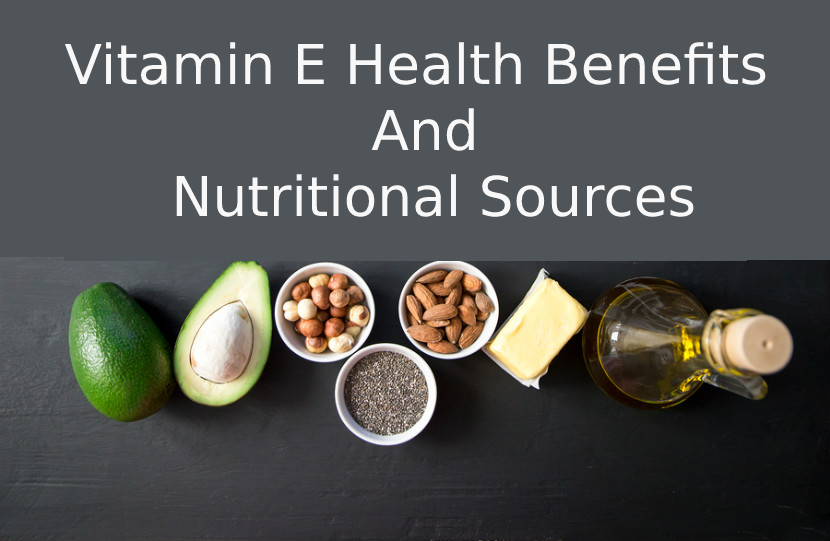 Health Benefits and Nutritional Sources